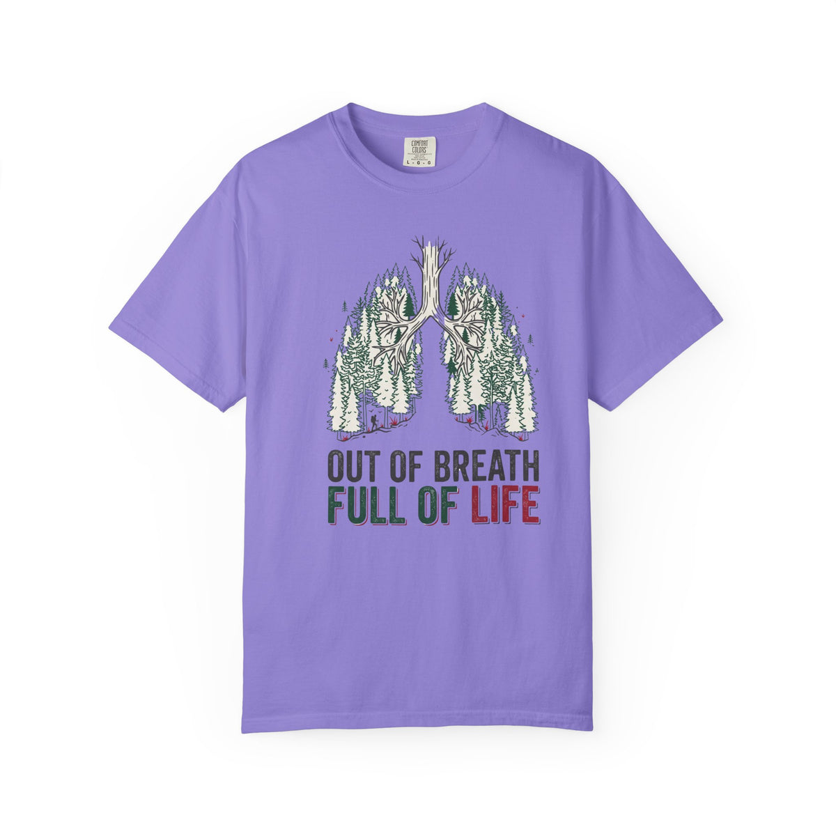 Out of breath full of life T-Shirt