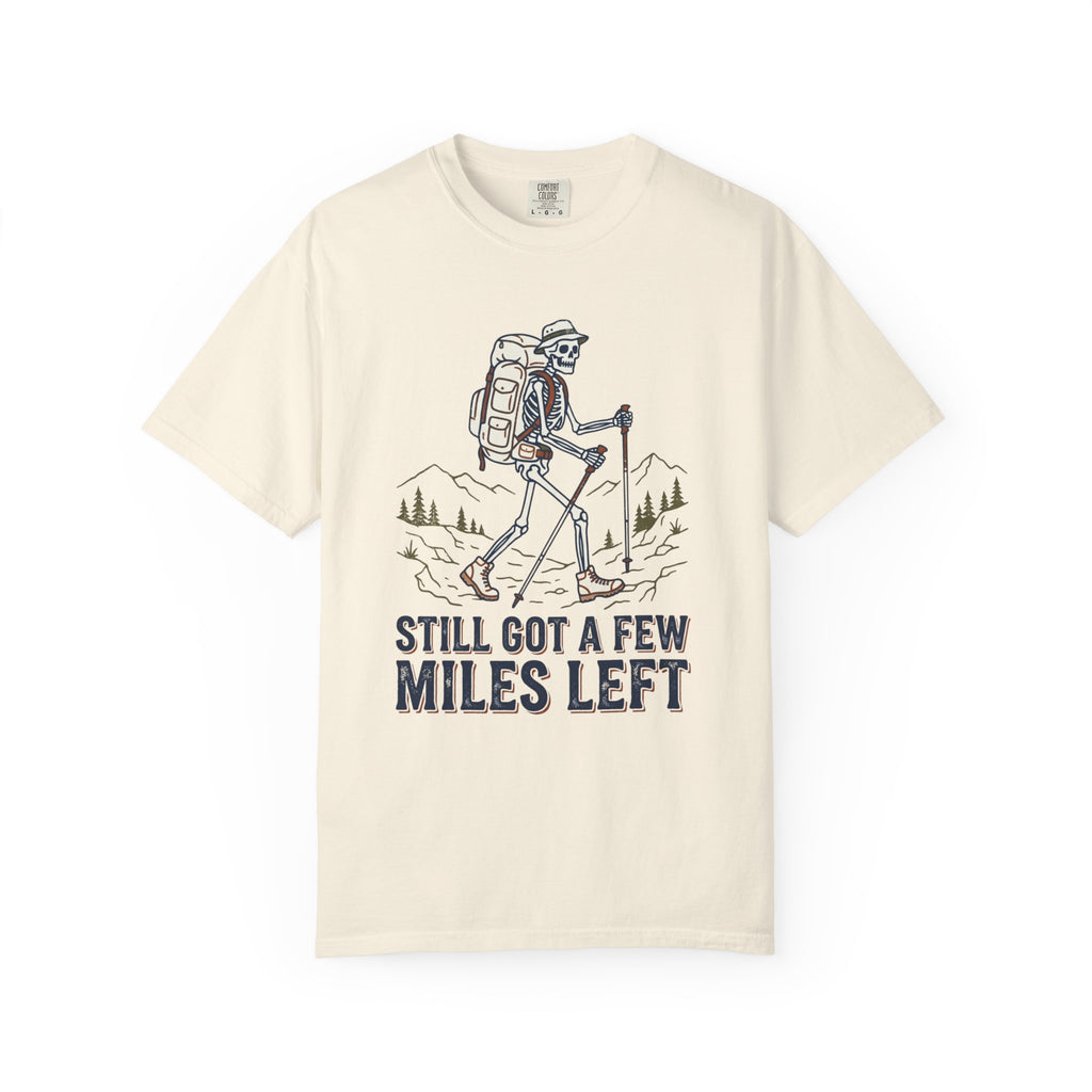 Still got a few miles left - Reconnect T-Shirt