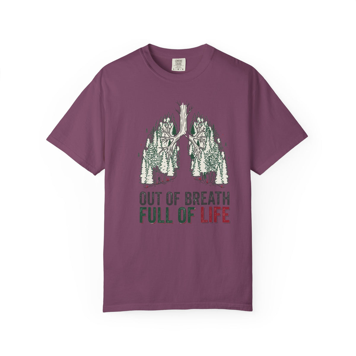 Out of breath full of life T-Shirt