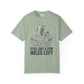 Still got a few miles left - Reconnect T-Shirt