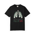 Out of breath full of life T-Shirt