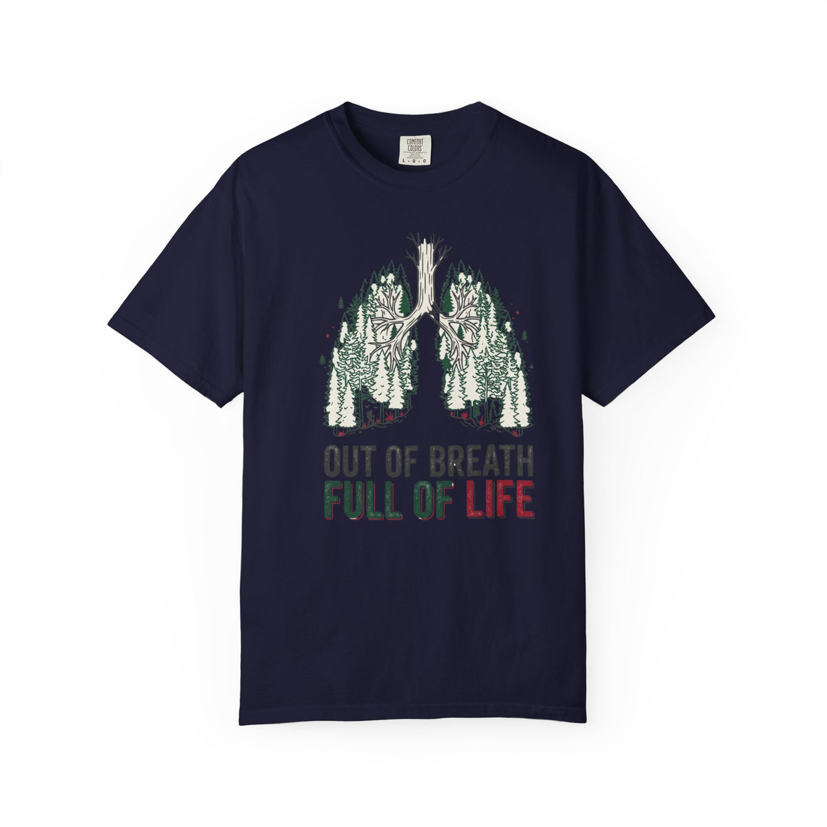 Out of breath full of life T-Shirt