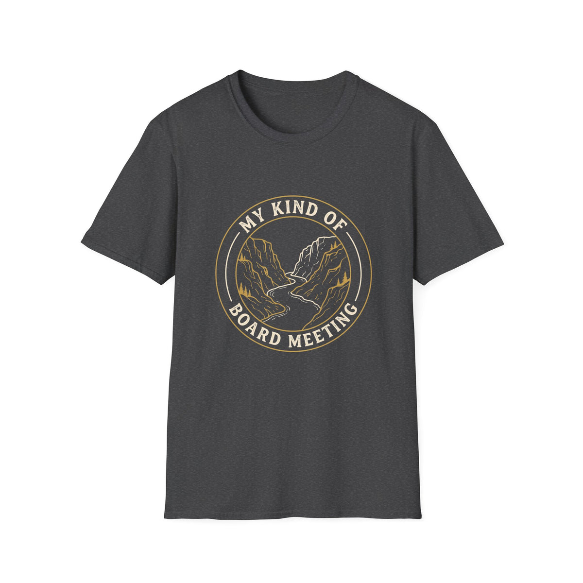 My Kind of Board Meeting T-Shirt