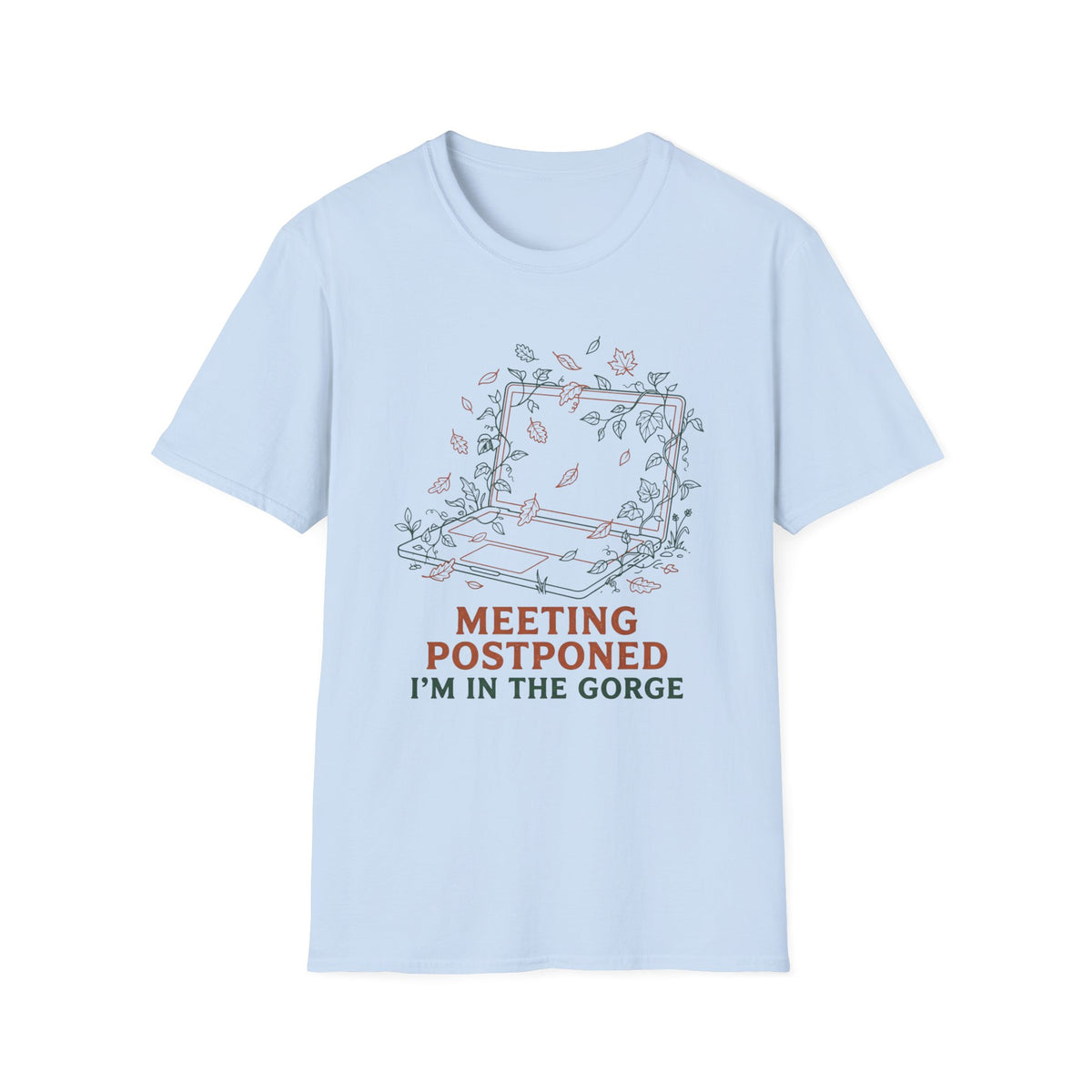 Meeting Postponed T-Shirt