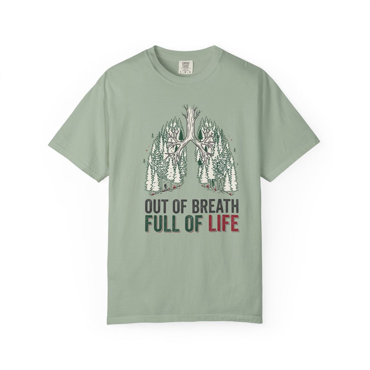 Out of breath full of life T-Shirt